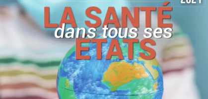 « La santé dans tous ses états »